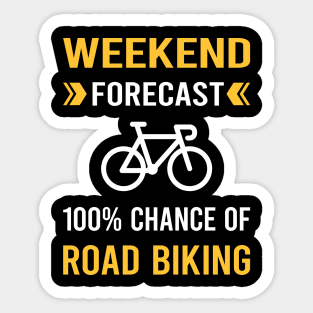 Weekend Forecast Road Biking Sticker